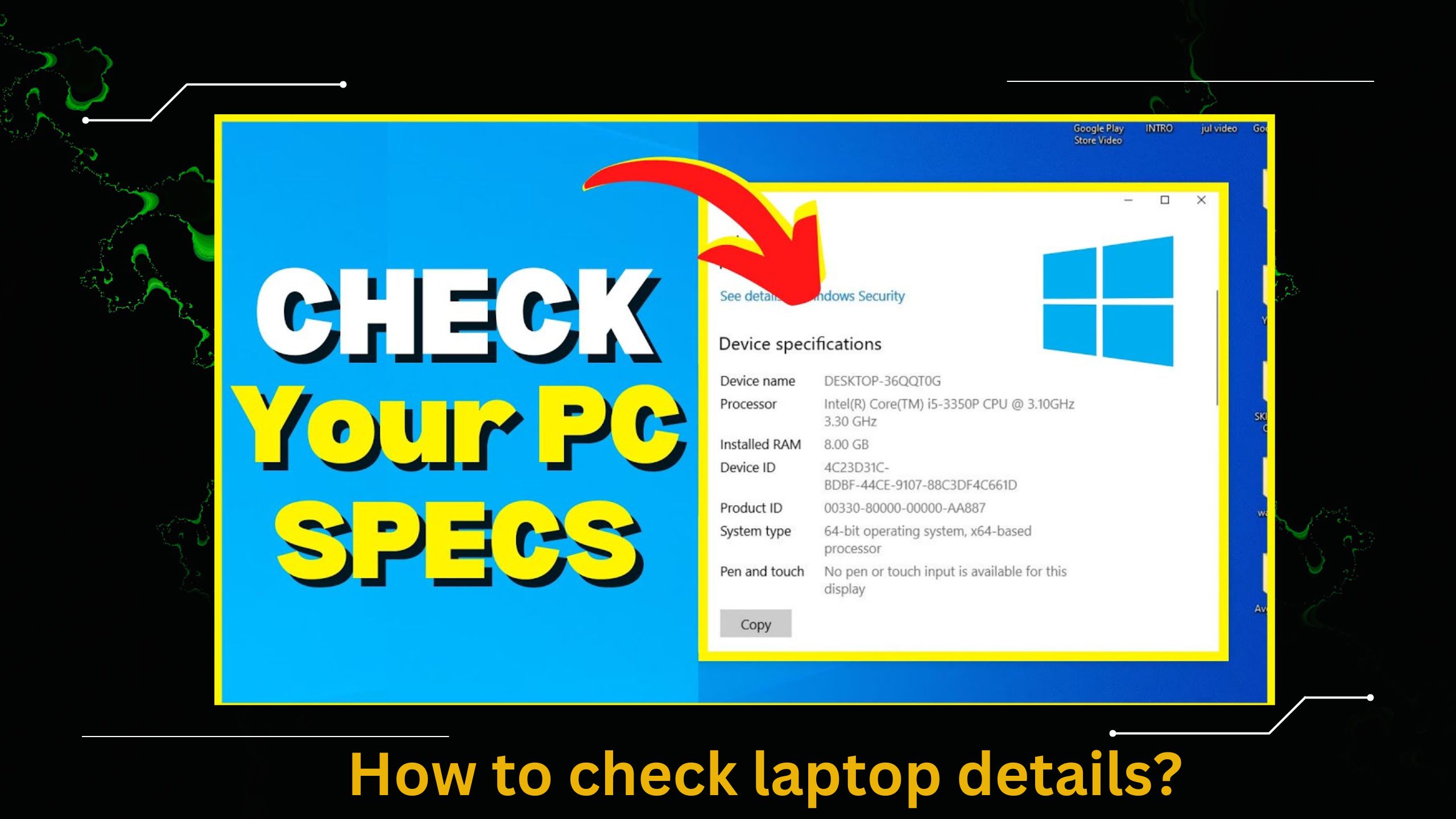 How to check laptop details?