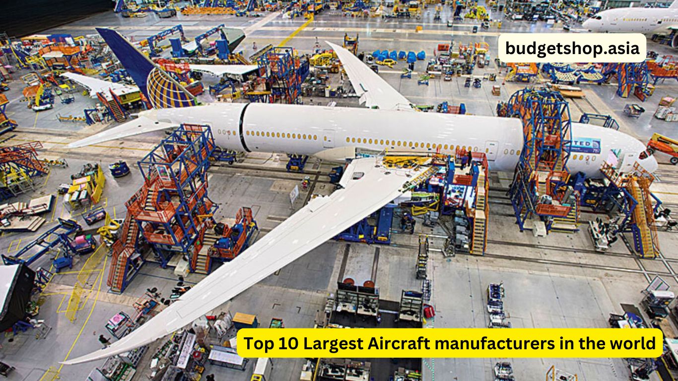 Top 10 Largest Aircraft manufacturers in the world