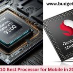 10 Best Processor for Mobile in 2025